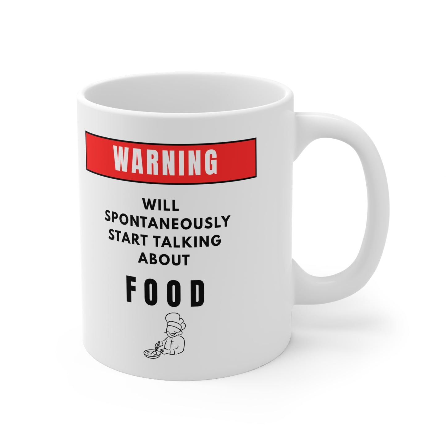 Warning Will Talk About Food Mug