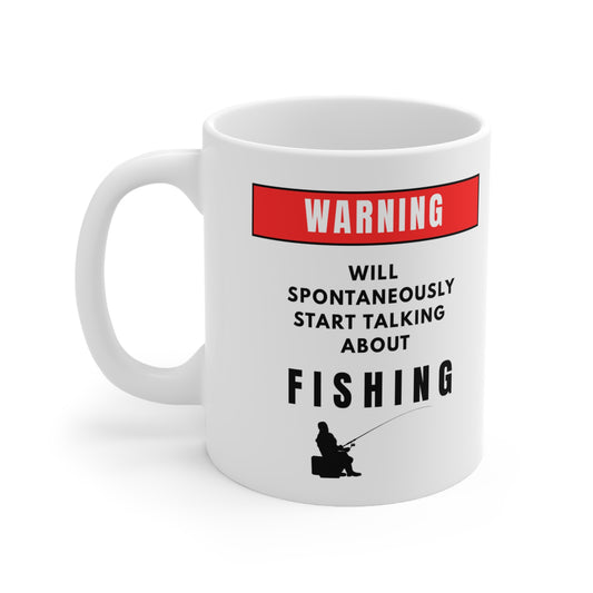 Warning Will Talk About Fishing Mug