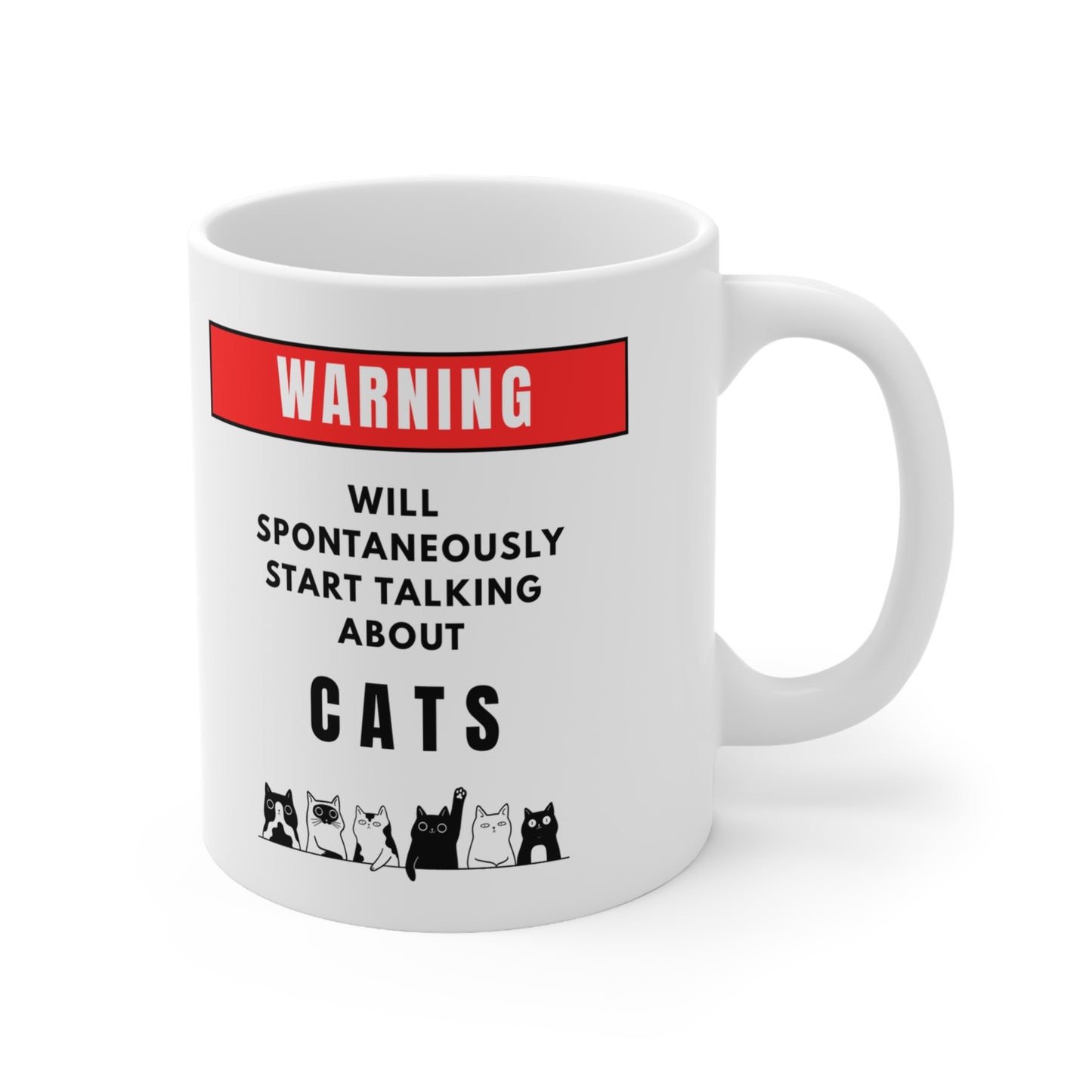 Warning Will Talk About Cats Mug