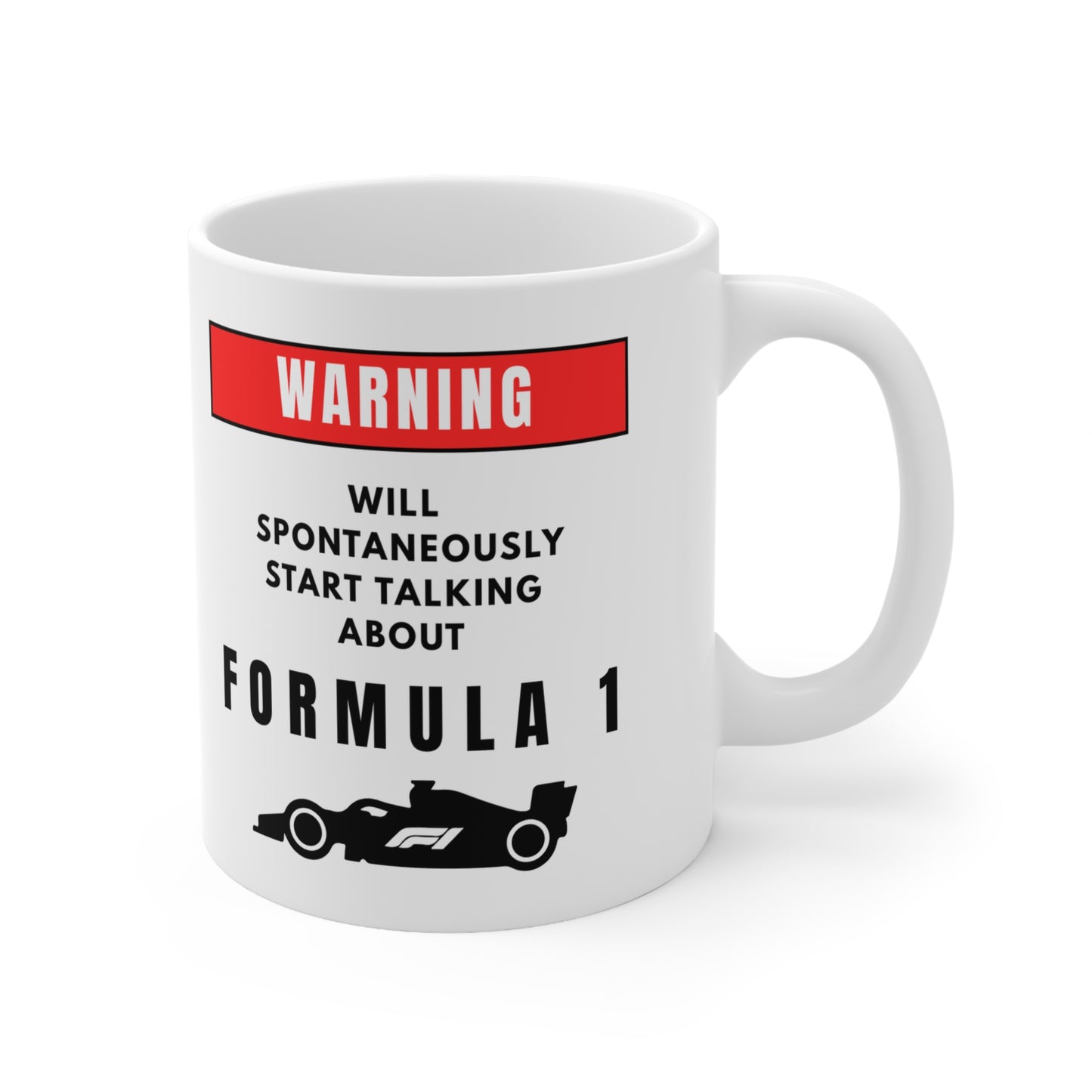 Warning Will Talk About Formula 1 Mug