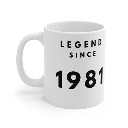 Legend Since 1981 Mug