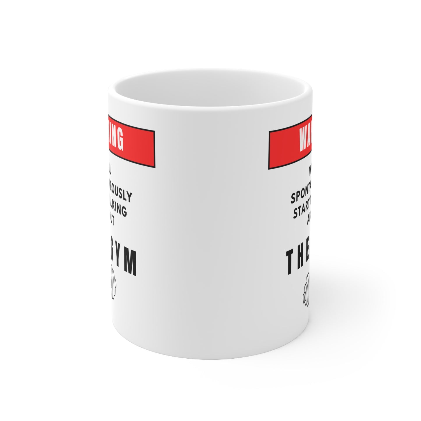 Warning Will Talk About Gym Mug