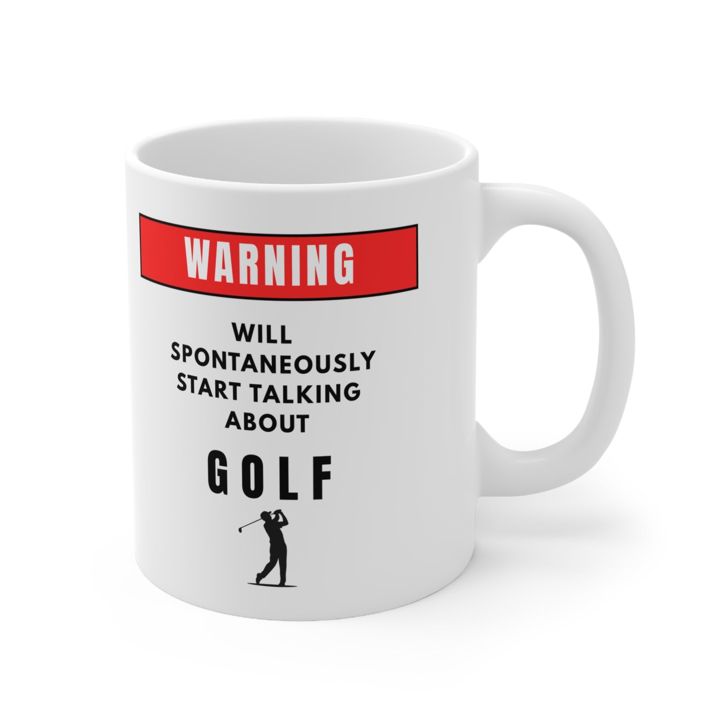 Warning Will Talk About Golf Mug