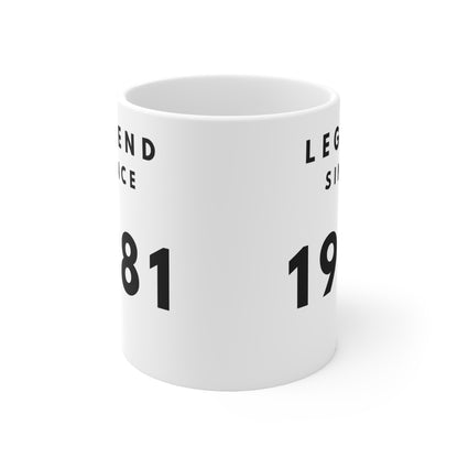 Legend Since 1981 Mug