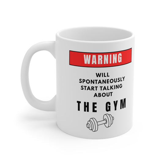 Warning Will Talk About Gym Mug