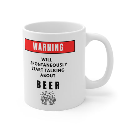 Warning Will Talk About Beer Mug