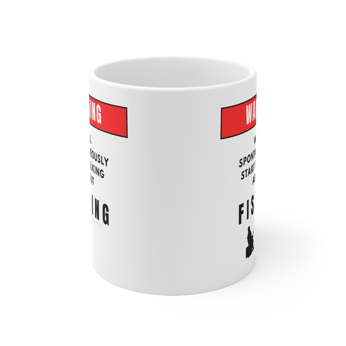 Warning Will Talk About Fishing Mug