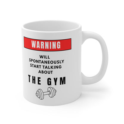 Warning Will Talk About Gym Mug